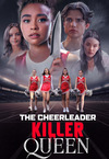 The Cheerleader - Killer Queen Stream