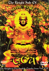 The Bright Side of Hypnotic World of Goa (DVD)