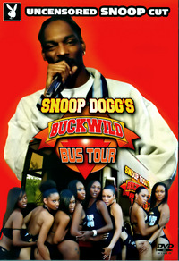 Snoop Dogg's Buckwild Bus Tour (DVD)