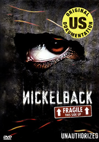 Nickelback - Unauthorized (DVD)