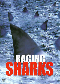 Raging Sharks - Killer aus der Tiefe