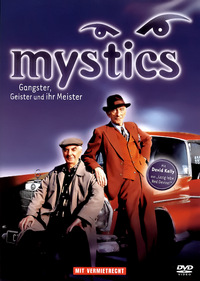 Mystics - Gangster, Geister und ihr Meister