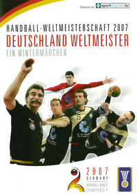 Handball-Weltmeisterschaft 2007 - Deutschland Weltmeister (DVD)