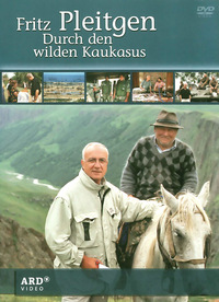 Fritz Pleitgen - Durch den wilden Kaukasus (DVD)