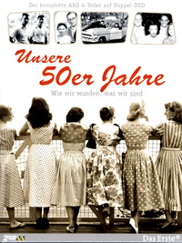 Unsere 50er Jahre - Disc 2 - Episoden 4 - 6 (DVD)