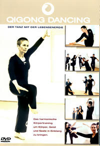 Qigong Dancing - Der Tanz mit der Lebensenergie (DVD)