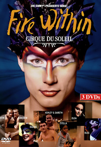 Cirque du Soleil - Fire Within - Disc 3 (DVD)