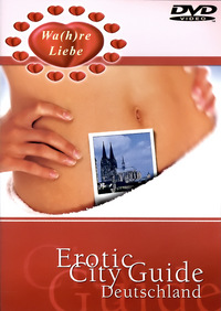 Wa(h)re Liebe - Erotic City Guide Deutschland (DVD)