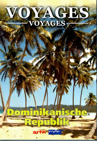 Voyages-Voyages - Dominikanische Republik (DVD)