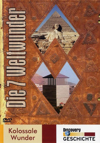 Die 7 Weltwunder - Kolossale Wunder (DVD)