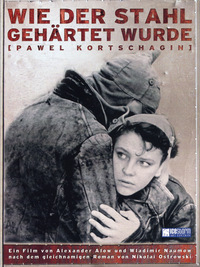 Wie der Stahl gehärtet wurde (DVD)