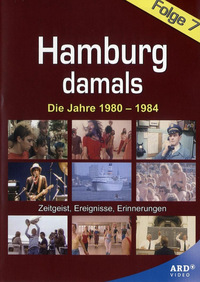 Hamburg damals - Folge 7 - Die Jahre 1980 - 1984 (DVD)