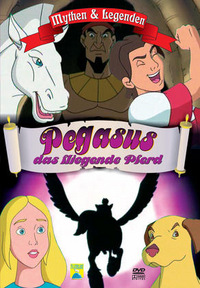 Mythen & Legenden - Pegasus, das fliegende Pferd (DVD)