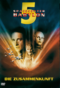Spacecenter Babylon 5 - Die Zusammenkunft (DVD)