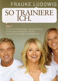 Frauke Ludowig - So trainiere ich (DVD)