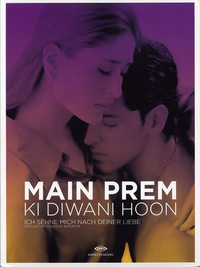 Main Prem Ki Diwani Hoon - Ich sehne mich nach deiner Liebe
