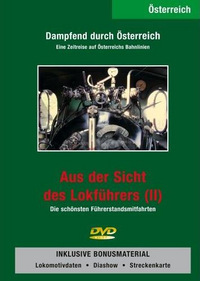 Dampfend durch Österreich - Aus der Sicht des Lokführers 2 (DVD)