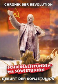 Schicksalsstunden der Sowjetunion (DVD)