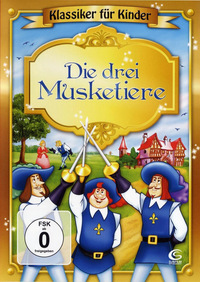 Klassiker für Kinder - Die drei Musketiere (DVD)