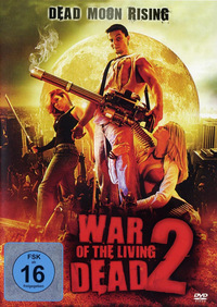 War of the Living Dead 2 - Dead Moon Rising