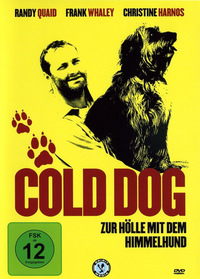 Cold Dog - Zur Hölle mit dem Himmelhund
