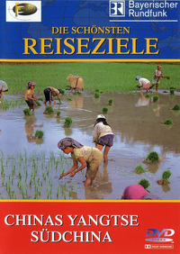 Die schönsten Reiseziele - Chinas Yangtse & Südchina (DVD)