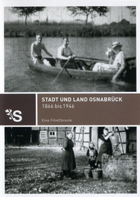 FilmChronik - Stadt und Land Osnabrück 1866-1946 (DVD)