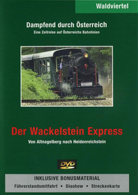 Dampfend durch Österreich - Der Wackelstein Express (DVD)