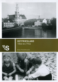 Ostfriesland 1866 bis 1946 (DVD)