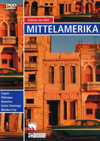 Schätze der Welt - Mittelamerika (DVD)