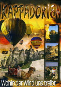 Kappadokien - Wohin der Wind uns treibt (DVD)