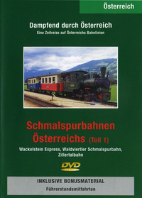 Dampfend durch Österreich - Schmalspurbahnen Österreichs - Teil 1 (DVD)