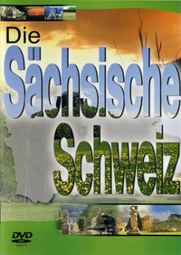 Die Sächsische Schweiz (DVD)