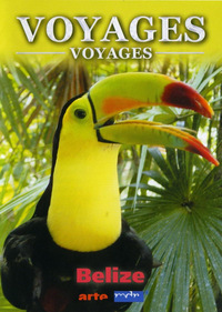 Voyages-Voyages - Belize (DVD)