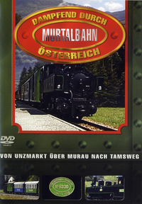 Dampfend durch Österreich - Murtalbahn (DVD)