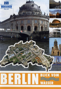 Berlin - Blick vom Wasser (DVD)