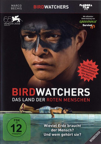 Birdwatchers - Das Land der roten Menschen