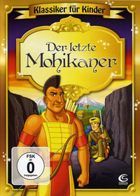 Klassiker für Kinder - Der letzte Mohikaner (DVD)
