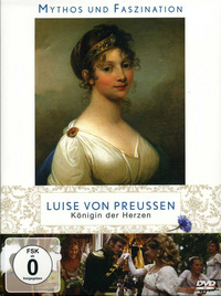 Mythos und Faszination - Luise von Preußen (DVD)