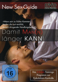 New Sex-Guide - Damit Man(n) länger kann (DVD)