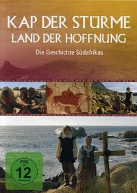 Kap der Stürme - Land der Hoffnung: Die Geschichte Südafrikas (DVD)