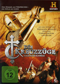 Die Kreuzzüge - Halbmond & Kreuz (DVD)