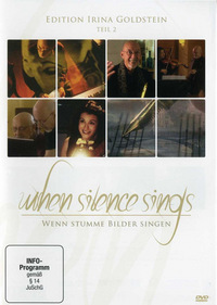 When Silence Sings - Wenn stumme Bilder singen (DVD)