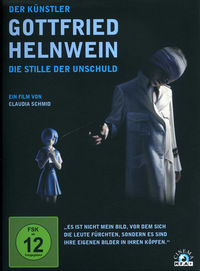 Die Stille der Unschuld - Der Künstler Gottfried Helnwein