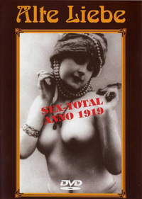 Alte Liebe - Sex-Total anno 1919 - Teil 2 (DVD)