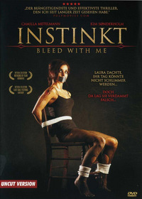 Instinkt - Bleed with Me (DVD)