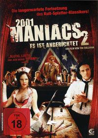 2001 Maniacs 2 - Es ist angerichtet