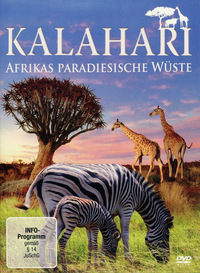 Kalahari - Afrikas paradiesische Wüste (DVD)