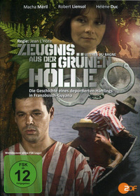Zeugnis aus der grünen Hölle (DVD)