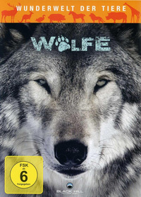 Faszinierende Tierwelten - Wölfe - Erstauflage unter dem Titel 'Faszinierende Tierwelten - Wölfe' (D